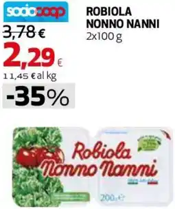 Coop Master Alleanza 3.0 Robiola NONNO NANNI offerta