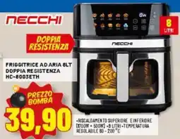 Risparmio Casa NECCHI FRIGGITRICE AD ARIA 8LT DOPPIA RESISTENZA HC-8003ETH offerta