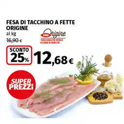 Coop FESA DI TACCHINO A FETTE ORIGINE offerta