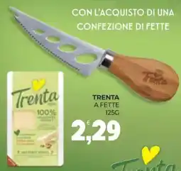 Eté Trenta a fette offerta