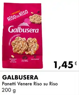 Iper Tosano GALBUSERA Panetti Venere Riso su Riso offerta