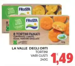 Eté La valle degli orti tortini offerta