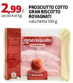 Coop Master Alleanza 3.0 Prosciutto cotto gran biscotto ROVAGNATI offerta