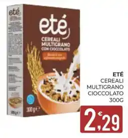 Eté Eté cereali multigrano cioccolato offerta