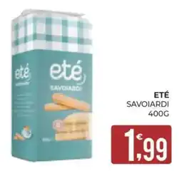 Eté Eté savoiardi offerta