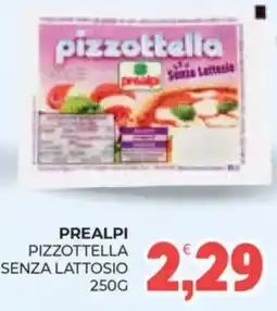 Eté Prealpi pizzottella senza lattosio offerta