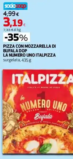 Coop Master Alleanza 3.0 Pizza con mozzarella di bufala dop la numero uno ITALPIZZA offerta