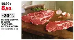 Coop Master Alleanza 3.0 Fettine di coppa di suino senz'osso fattorie natura offerta