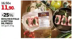 Coop Master Alleanza 3.0 Involtini di pollo LA BOTTEGA DEL FRESCO offerta