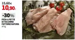 Coop Master Alleanza 3.0 Fesa a fette ditacchino fattorie natura offerta