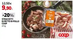 Coop Master Alleanza 3.0 Straccetti di petto di pollo COOP offerta