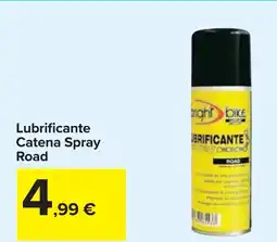 Carrefour Lubrificante Catena Spray Road offerta
