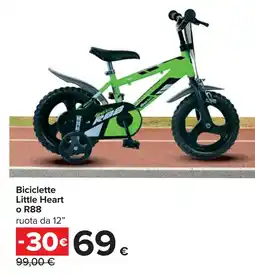 Carrefour Biciclette Little Heart o R88 offerta