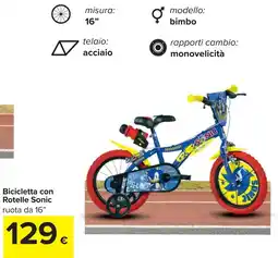 Carrefour Bicicletta con Rotelle Sonic offerta