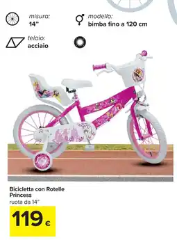Carrefour Bicicletta con Rotelle Princess offerta