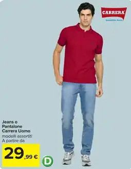 Carrefour Jeans o Pantalone Carrera Uomo offerta