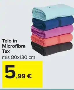 Carrefour Telo in Microfibra Tex offerta