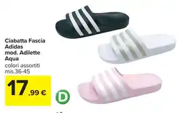 Carrefour Ciabatta Fascia Adidas mod. Adilette Aqua offerta