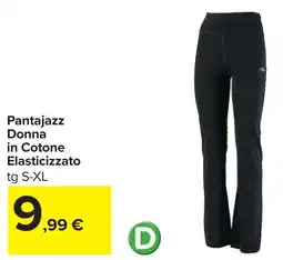 Carrefour Pantajazz Donna in Cotone Elasticizzato offerta
