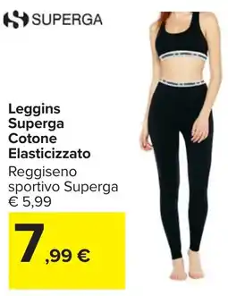 Carrefour Leggins Superga Cotone Elasticizzato Reggiseno offerta