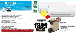 MediaWorld Daiken PRO ERA DUALSPLIT 9000 + 12000 BTU+ CAFFE BORBONE Macchina per caffè in cialde compostabili Simplymoon offerta