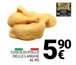 Supermercati Gulliver Cosce di pollo delle langhe al kg offerta