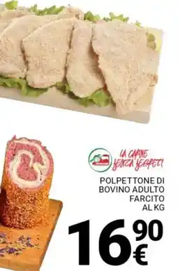 Supermercati Gulliver Polpettone di bovino adulto farcito al kg offerta
