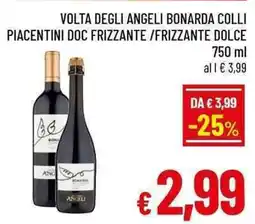 A&O Volta degli angeli bonarda colli piacentini doc frizzante /frizzante dolce offerta