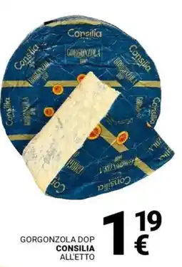 Supermercati Gulliver Gorgonzola dop CONSILIA offerta