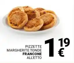 Supermercati Gulliver Pizzette margherite tonde FRANCONE offerta