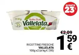 Supermercati Gulliver Ricottine fresche VALLELATA offerta