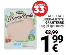 Supermercati Gulliver Affettati liberamente GRANTERRE offerta