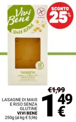 Supermercati Gulliver Lasagne di mais e riso senza glutine VIVI BENE offerta