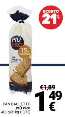 Supermercati Gulliver Pan bauletto PIÙ PRO offerta
