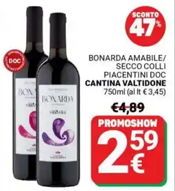 Supermercati Gulliver Bonarda amabile/ secco colli piacentini doc CANTINA VALTIDONE offerta