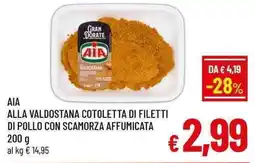 A&O Aia alla valdostana cotoletta di filetti di pollo con scamorza affumicata offerta