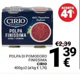 Supermercati Gulliver Polpa di pomodoro finissima CIRIO offerta
