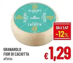 A&O Granarolo fior di caciotta offerta