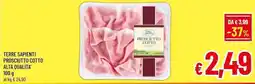 A&O Terre sapienti prosciutto cotto alta qualita' offerta