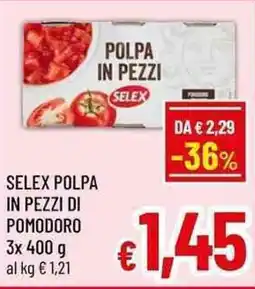 A&O Selex polpa in pezzi di pomodoro offerta
