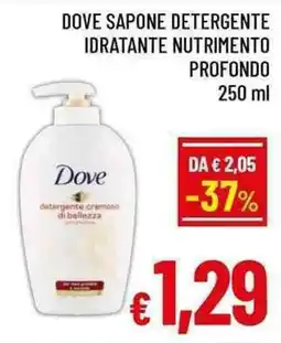 A&O Dove sapone detergente idratante nutrimento profondo offerta