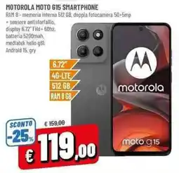 A&O MOTOROLA MOTO G15 SMARTPHONE offerta