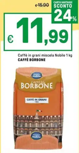 Iper La Grande Caffè in grani miscela Nobile CAFFÈ BORBONE offerta