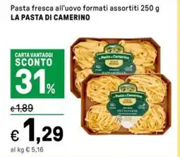 Iper La Grande Pasta fresca all'uovo LA PASTA DI CAMERINO offerta