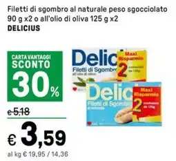 Iper La Grande Filetti di sgombro al naturale peso sgocciolato o all'olio di oliva DELICIUS offerta