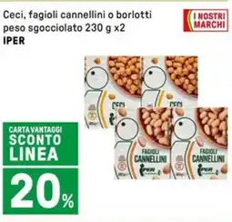 Iper La Grande Ceci, fagioli cannellini o borlotti peso sgocciolato IPER offerta