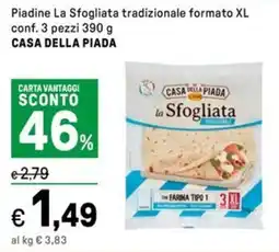 Iper La Grande Piadine La Sfogliata tradizionale formato XL CASA DELLA PIADA offerta
