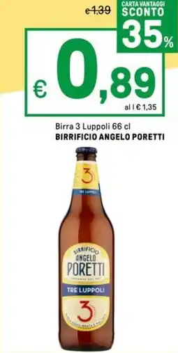 Iper La Grande Birra 3 Luppoli 66 cl BIRRIFICIO ANGELO PORETTI offerta