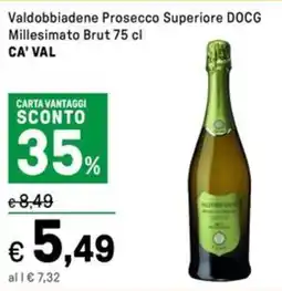 Iper La Grande Valdobbiadene Prosecco Superiore DOCG Millesimato Brut CA' VAL offerta