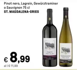 Iper La Grande Pinot nero, Lagrein, Gewürztraminer o Sauvignon ST. MAGDALENA-GRIES offerta